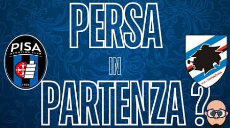 PRE - PARTITA : Pisa - SAMPDORIA , ci dobbiamo rassegnare ?