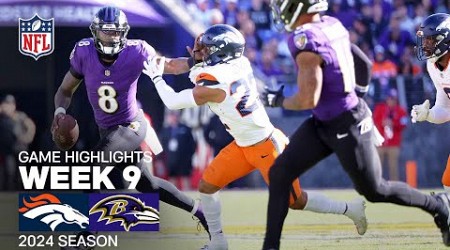 Denver Broncos vs. Baltimore Ravens | 2024 Week 9 Game Highlights