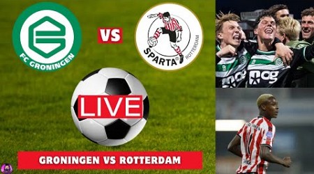 Groningen vs Sparta Rotterdam Live Stream | Eredivisie 2024 | Full Match Score