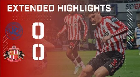 Extended Highlights | Queens Park Rangers 0 - 0 Sunderland AFC