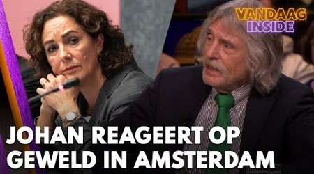 Johan reageert uitgebreid op geweld in Amsterdam: &#39;Nederland staat wereldwijd voor schut&#39;