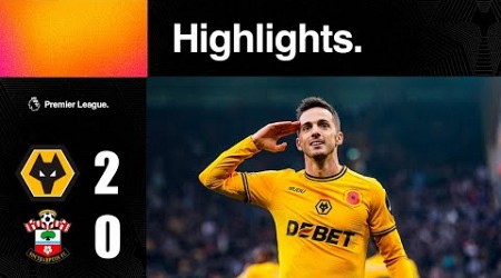 Pablo Sarabia Goal | Wolves vs Southampton 2-0 Highlights | Premier League 2024/25