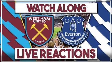 West Ham - Everton live | Fan commentary &amp; interactive watch along #WHUEVE