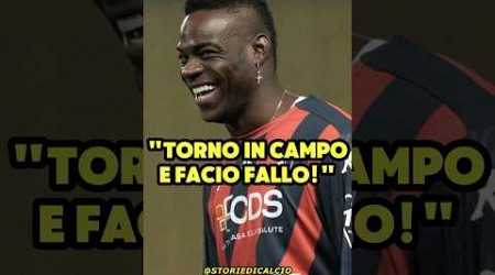 BALOTELLI TORNA IN SERIE A E PRENDE UN GIALLO