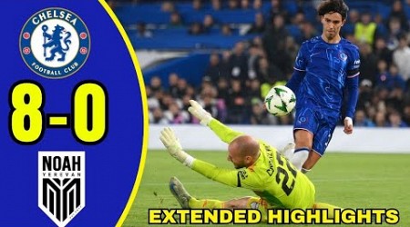 Chelsea Destroys Noah 8-0 All Goals! Mudryk, Nkunku Tosin, Marc Guiu And Disasi Highlights.