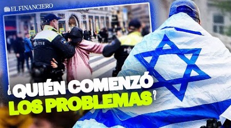 Ámsterdam | Choque entre manifestantes e hinchas israelíes, esto sabemos