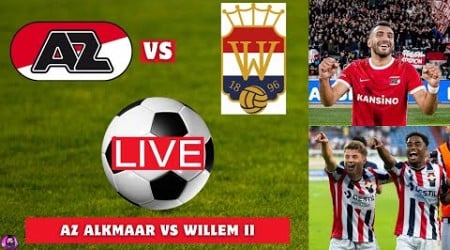 AZ Alkmaar vs Willem II Live Stream Eredivisie Football Match Score Highlights Commentary Highlights