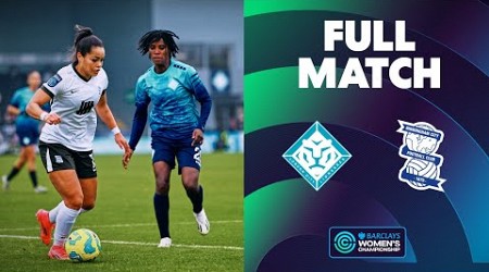 Full Match: London City Lionesses v Birmingham City | Barclays Women&#39;s Championship