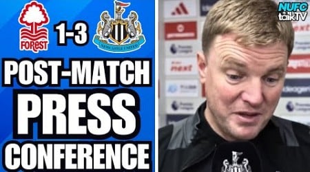 Eddie Howe “it was a massive game today&quot; Forest 1-3 Newcastle