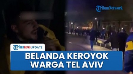 Momen Warga Tel Aviv Dikeroyok &amp; Dijarah Brutal Masyarakat Belanda yang Teriak &#39;Bebaskan Palestina!&#39;