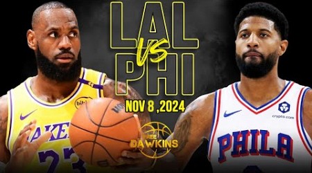 Los Angeles Lakers vs Philadelphia 76ers Full Game Highlights | Nov 8, 2024 | FreeDawkins