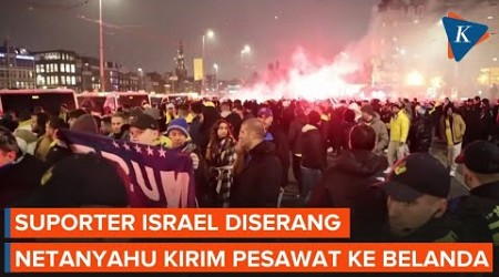 Suporter Israel Diserang Setelah Pertandingan Sepakbola di Belanda