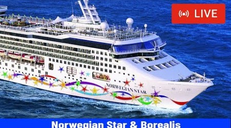 SHIPS TV - Norwegian Star &amp; Borealis Cruise Ship Departing Port of Southampton (LIVE)