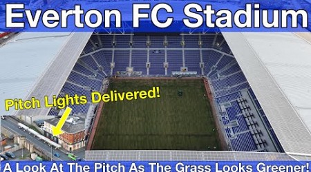 NEW Everton FC Stadium at Bramley Moore Dock. An Update On The Pitch As The Grass Looks Greener!!