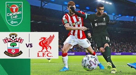 Southampton vs Liverpool | Carabao Cup Quarter Final CLASH | EFOOTBALL