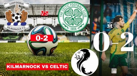 Kilmarnock vs Celtic 0-2 Live Stream Scottish Premiership Football Match Score 2024 Highlights FC