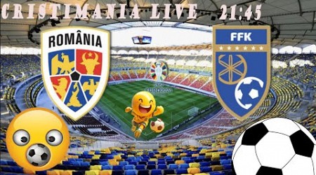 LIVE ROMANIA - KOSOVO * LIVE STREAM EUROPA NATIONS LEAGUE * #cristimania #romania #nationsleague .