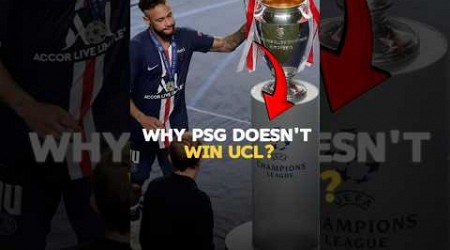 Why PSG will never win the Champions League...