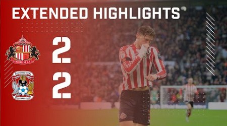 Extended Highlights | Sunderland AFC 2 - 2 Coventry City