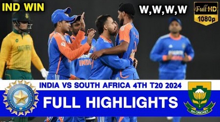 Full Highlights | India vs South Africa 4th T20 Highlights 2024 | IND vs SA 4th T20 Highlights 2024