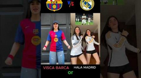 Visca Barca ❤️ vs Hala madrid