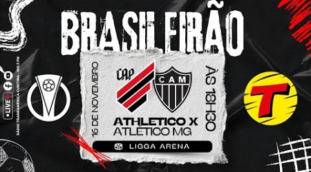 ATHLETICO X ATLÉTICO MG #AOVIVO CAMPEONATO BRASILEIRO SÉRIE A | RÁDIO TRANSAMÉRICA CURITIBA 16/11/24