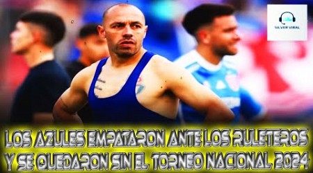 Los Azules empataron ante los Ruleteros y se quedaron sin el Torneo Nacional 2024