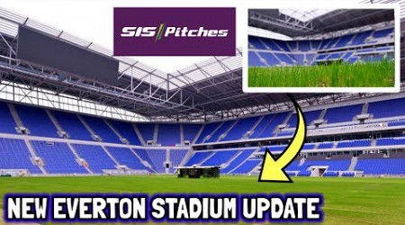 FINALLY! THE PITCH! New Everton Stadium Construction Update! Hybrid Grass, Locker Room, Fiinishing,