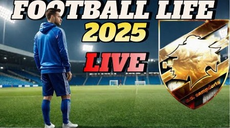 Football Life 2025 I&#39;m Taking Sampdoria from Serie B to the top