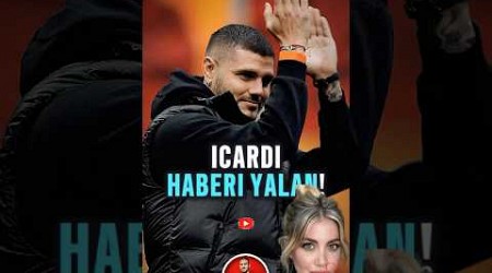 “İCARDİ GÖZALTINA ALINDI” HABERLERİ YALAN! #icardi #galatasaray #futbol