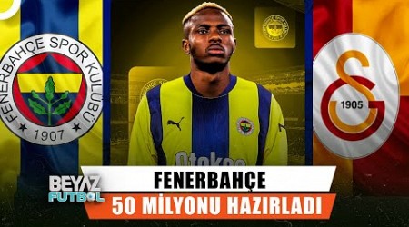 Fenerbahçe Osimhen&#39;i Mi Alıyor? İddialara Cevap Geldi! | Beyaz Futbol