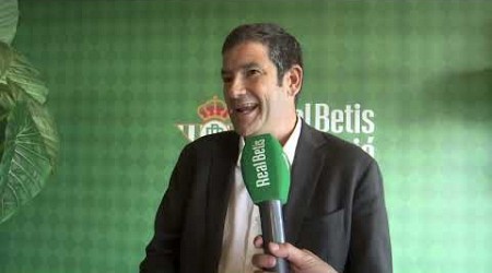 Ramón Alarcón, CEO del #realbetis, analiza el presupuesto, posibles fichajes y el Nuevo Villamarín