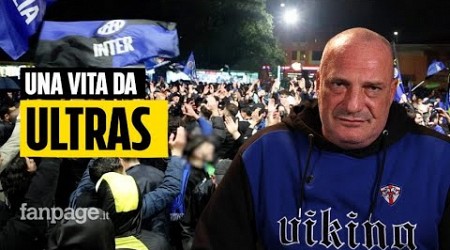 Nino Ciccarelli, una vita da ultras dell&#39;Inter: &quot;Per la Curva siamo anche disposti a morire&quot;