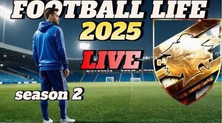 Football Life 2025 I&#39;m Taking Sampdoria from Serie B to the top