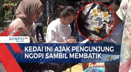 Unik dan Beda, Bersantai Ngopi dan Membatik