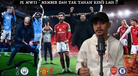 Premier League Edisi Member Dah Tak Tahan : Jom Break !!