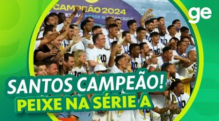 SANTOS CAMPEÃO DA SÉRIE B 2024 | ORIGINAIS GE | ge.globo