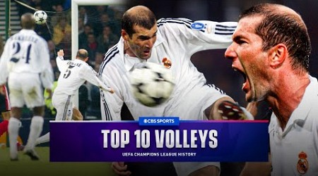 Top 10 Volleys in UEFA Champions League League history! | Zidane, Zlatan Essien &amp; more! | CBS Sports