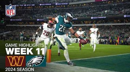 Washington Commanders vs. Philadelphia Eagles Game Highlights | NFL 2024 Season Week 11