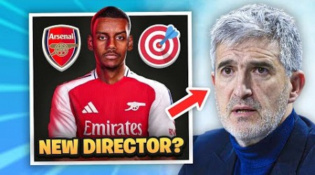 Arsenal’s New Sporting Director Could CHANGE EVERYTHING?