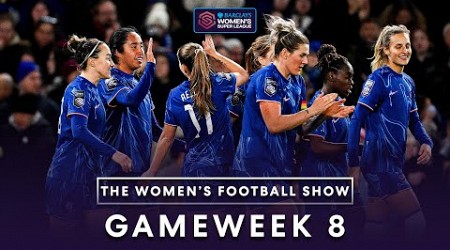 Chelsea Go Top as Arsenal and Everton Win Derbies | Gameweek 8 Recap | Barclays WSL 24/25