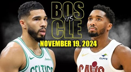 Boston Celtics vs Cleveland Cavaliers Full Game Highlights - November 19, 2024 | 2024-25 NBA Season