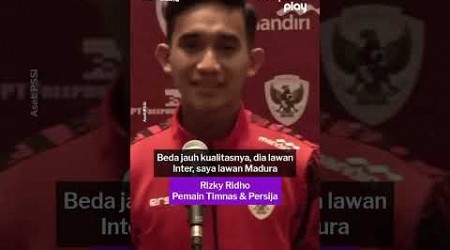 “Beda Jauh, Jay Idzes Lawan Inter, Say Lawan Madura”