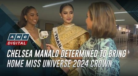 Chelsea Manalo determined to bring home Miss Universe 2024 crown | The World Tonight