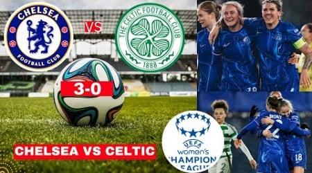 Chelsea vs Celtic Women 3-0 Live Stream UEFA Champions League UCL Match Score Commentary Highlights