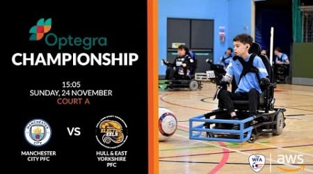 Manchester City PFC vs Hull &amp; East Yorkshire PFC - Optegra Championship Court A