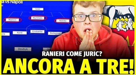 ANCHE CON RANIERI A NAPOLI GIOCHEREMO CON LA DIFESA A TRE!! NOOOOOOOOOOOO!!