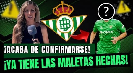 ¡ÚLTIMA HORA! NADIE SE LO ESPERABA, ¿VA A DEJAR EL BETIS? ULTIMAS NOTICIAS DEL REAL BETIS