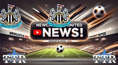 Newcastle United News!