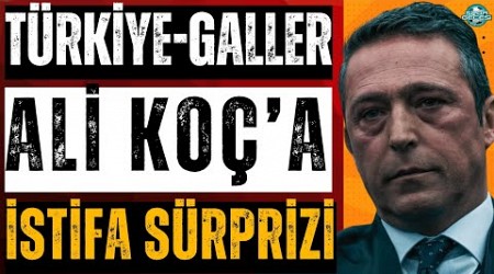 Türkiye Galler maç sonu | Kadıköy&#39;de istifa sesleri | Ali Koç&#39;a şok | Fenerbahçe&#39;de neler oluyor